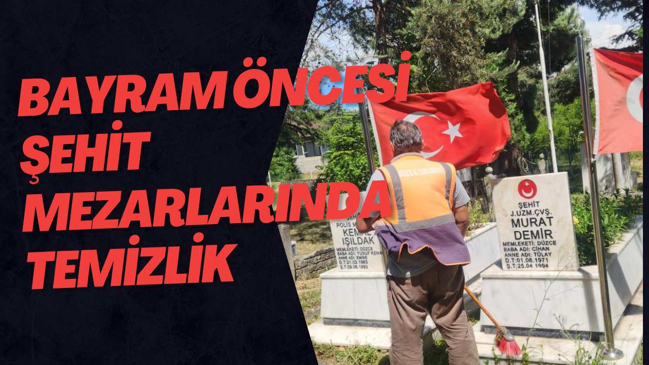 Bayram Öncesi Şehit Mezarlarında Temizlik