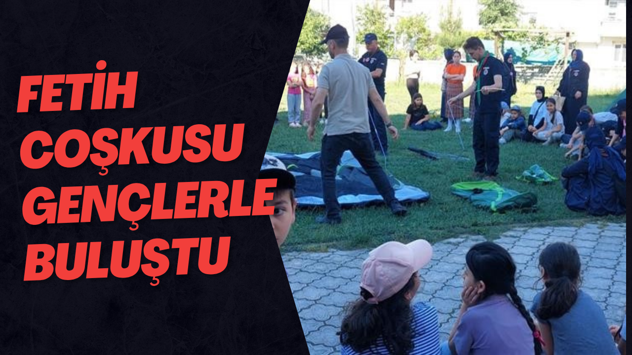 Fetih Coşkusu Gençlerle Buluştu