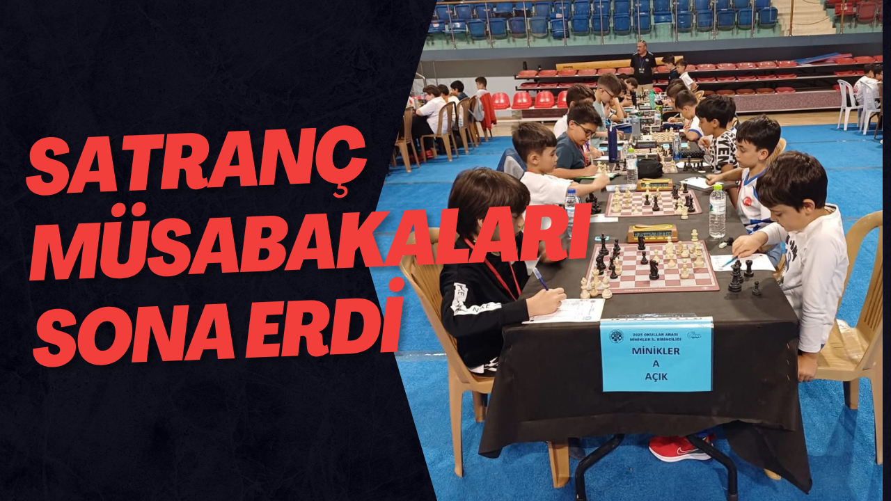 Satranç Müsabakaları Sona Erdi