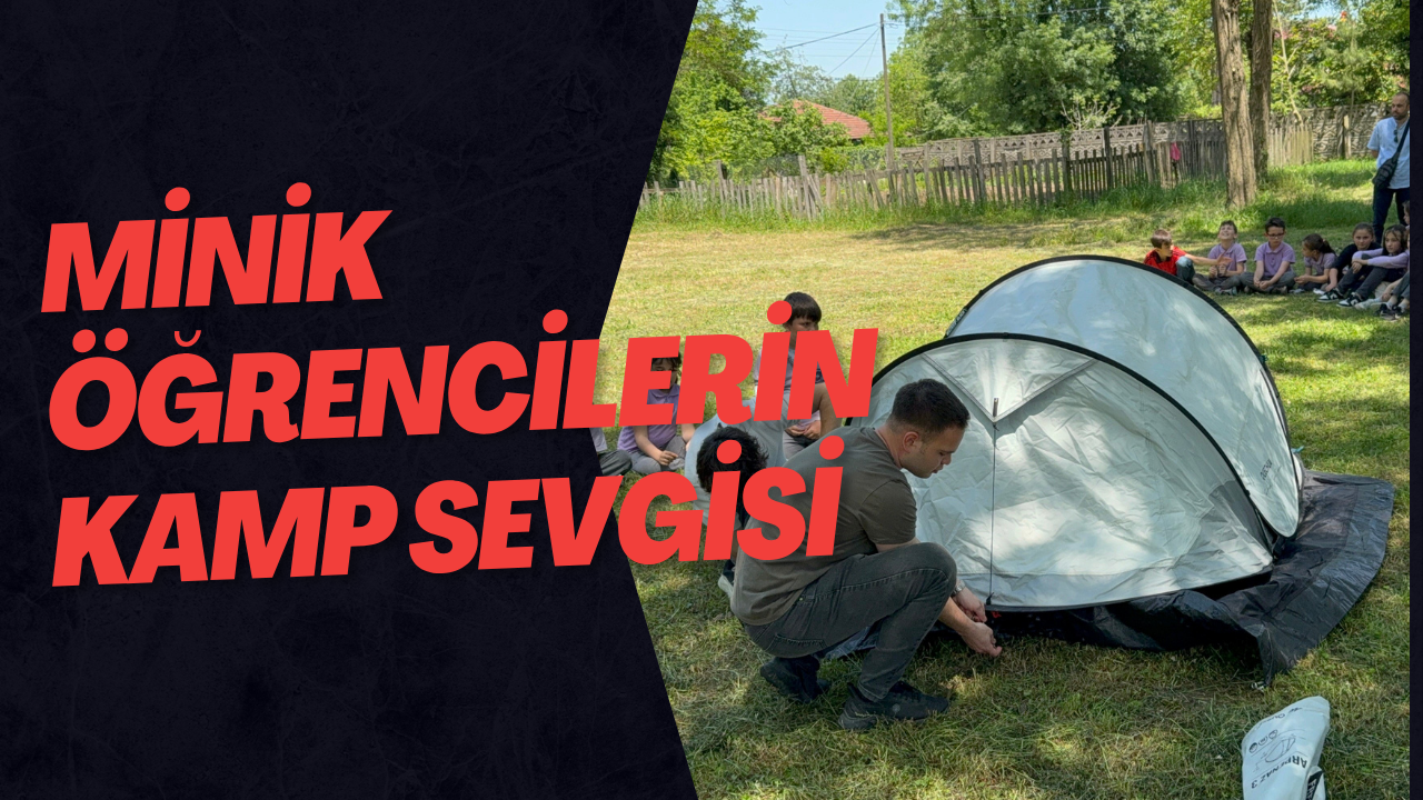 Minik Öğrencilerin Kamp Sevgisi