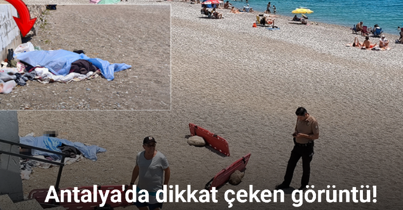 Evsiz adam Konyaaltı Sahili’nde ölü bulundu