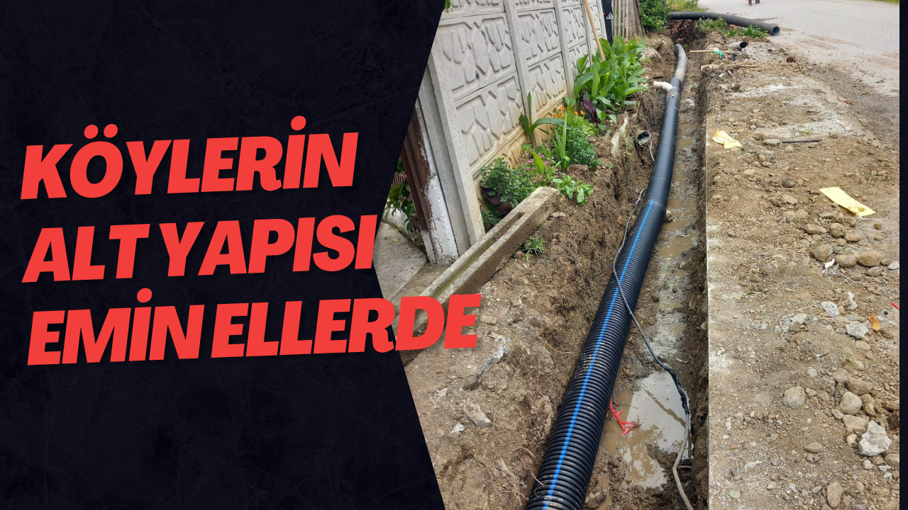 Köylerin Alt Yapısı Emin Ellerde