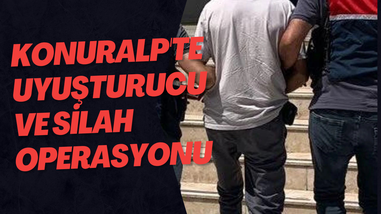 Konuralp'te Uyuşturucu ve Silah Operasyonu