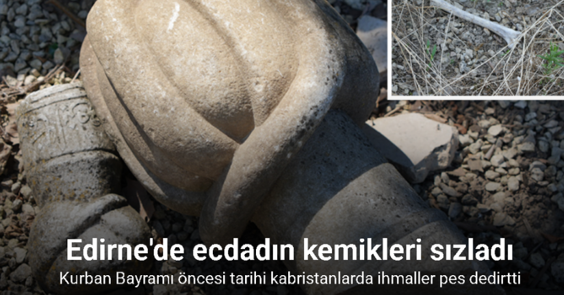 Kurban Bayramı öncesi tarihi kabristanlarda ihmaller pes dedirtti