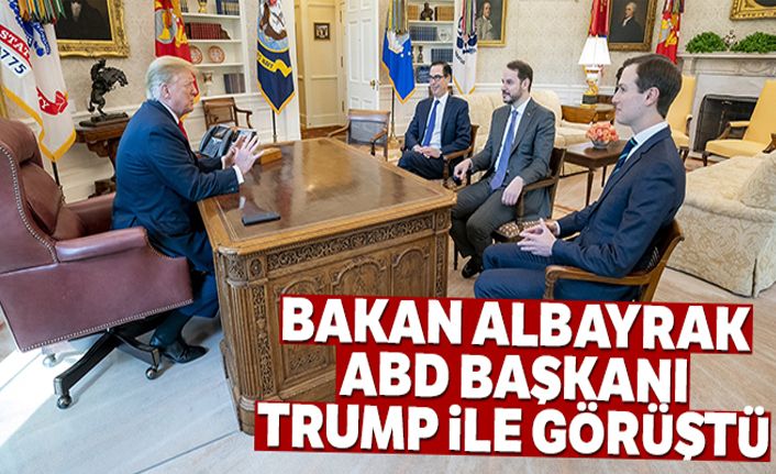 Bakan Albayrak, Beyaz Saray'da Trump ile görüştü