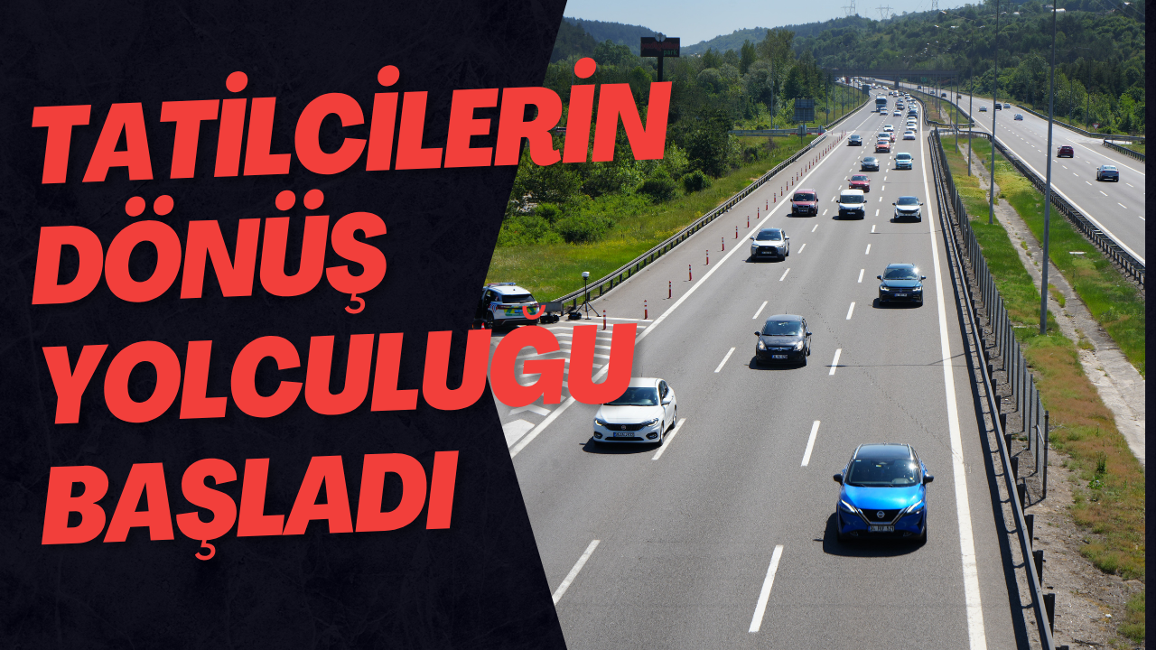 Tatilcilerin Dönüş Yolculuğu Başladı