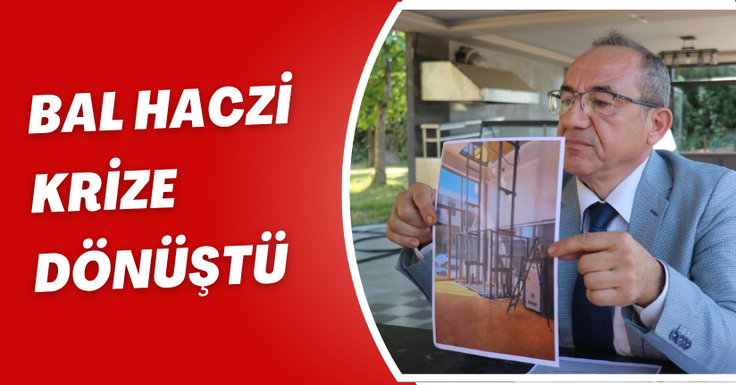 Bal haczi krize dönüştü