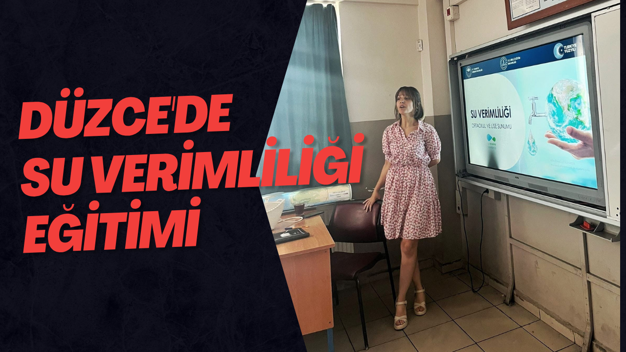 Düzce'de Su Verimliliği Eğitimi