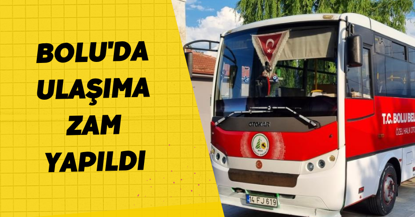 Bolu'da ulaşıma zam yapıldı