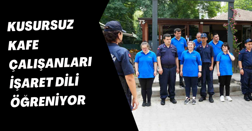 Kusursuz Kafe Çalışanları İşaret Dili Öğreniyor