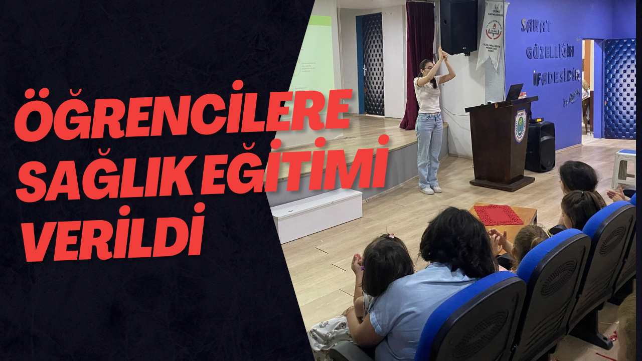 Öğrencilere Sağlık Eğitimi Verildi