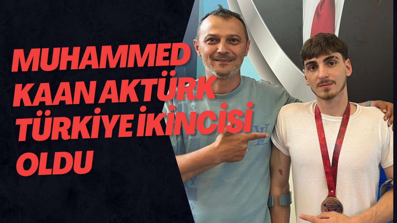 Muhammed Kaan Aktürk Türkiye İkincisi Oldu