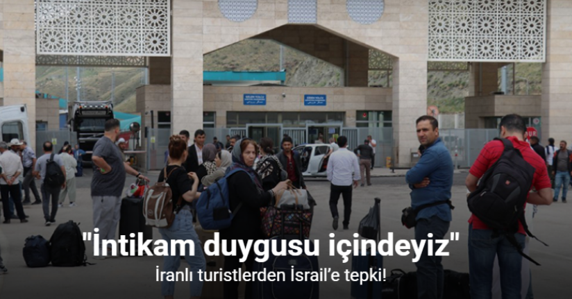 İranlı turistlerden İsrail’e tepki: 