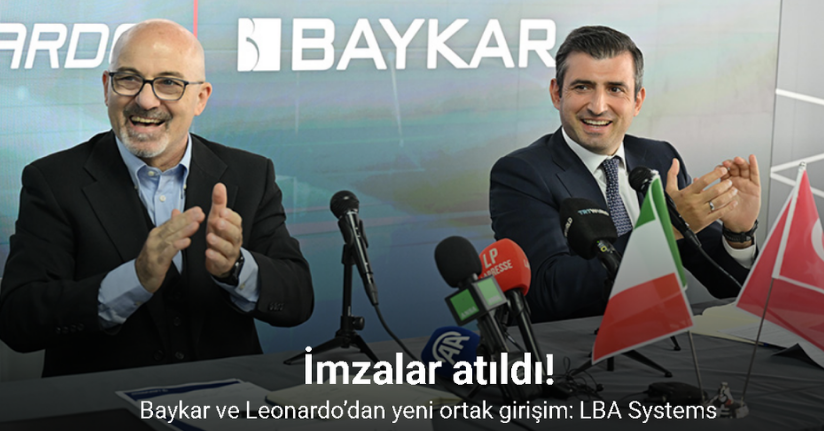 Baykar ve Leonardo’dan yeni ortak girişim: LBA Systems