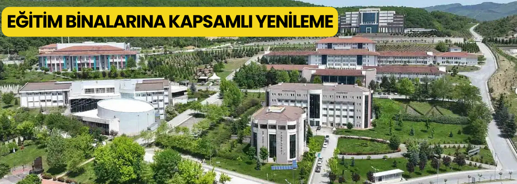 Düzce Üniversitesi’nde Eğitim Binalarına Kapsamlı Yenileme