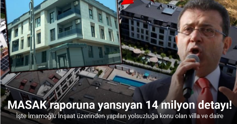 İmamoğlu İnşaat üzerinden yapılan yolsuzluğa konu olan villa ve daire