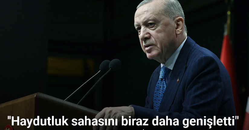 Cumhurbaşkanı Erdoğan: 