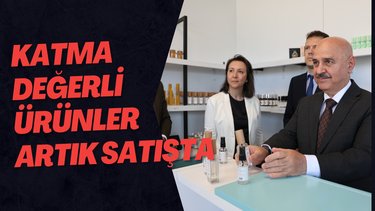 Katma Değerli Ürünler Artık Satışta