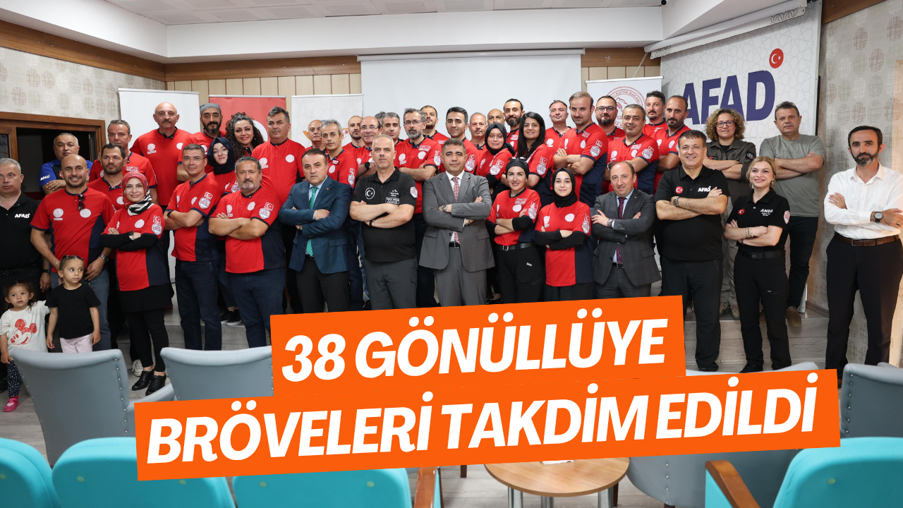 38 Gönüllüye Bröveleri Takdim Edildi