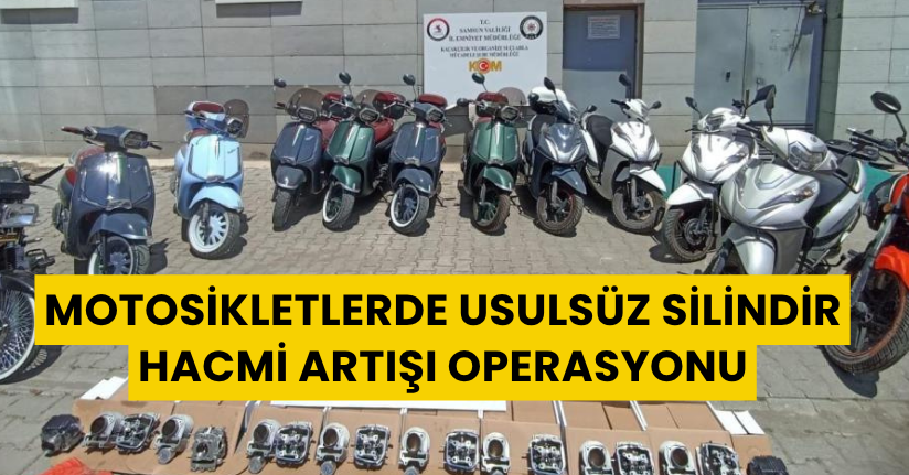 Motosikletlerde usulsüz silindir hacmi artışı operasyonu: 12 gözaltı
