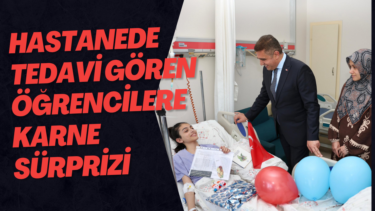 Hastanede Tedavi Gören Öğrencilere Karne Sürprizi