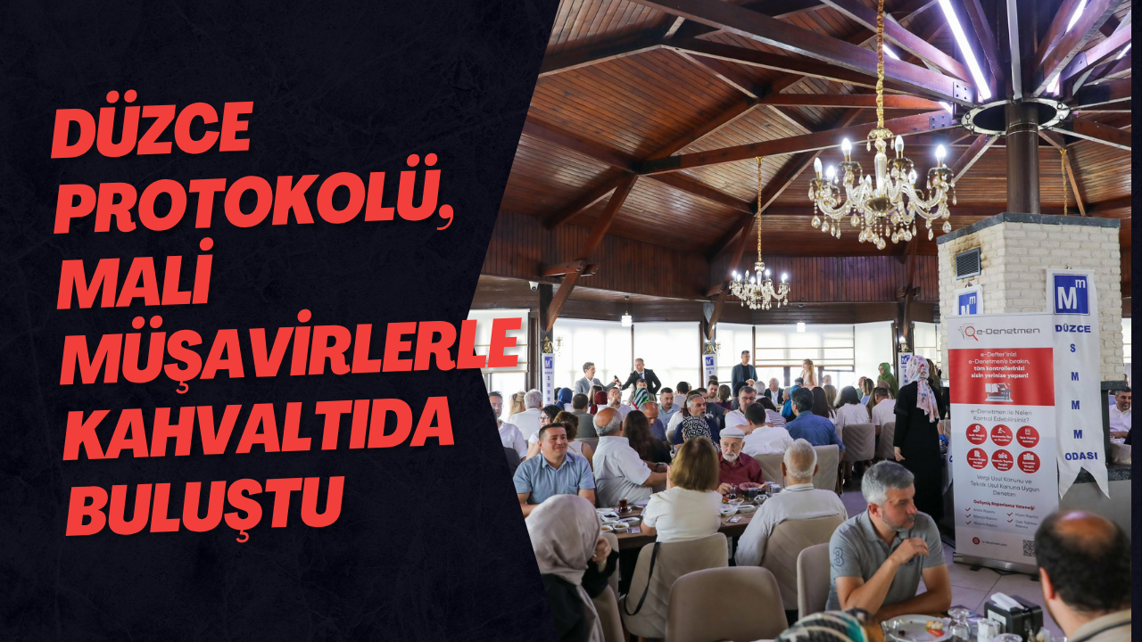 Düzce Protokolü, Mali Müşavirlerle Kahvaltıda Buluştu