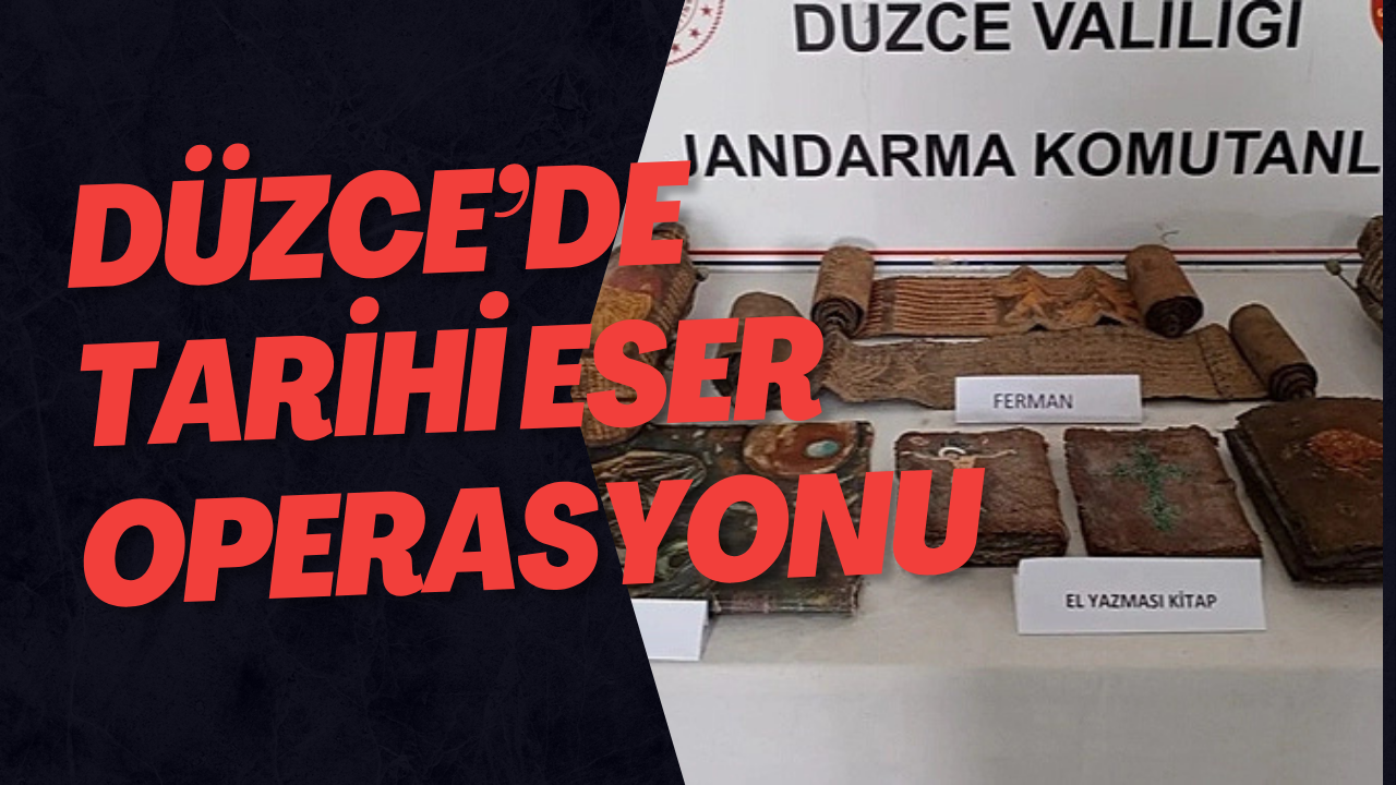 Düzce’de Tarihi Eser Operasyonu