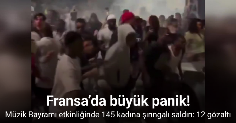 Fransa’da Müzik Bayramı etkinliğinde 145 kadına şırıngalı saldırı: 12 gözaltı