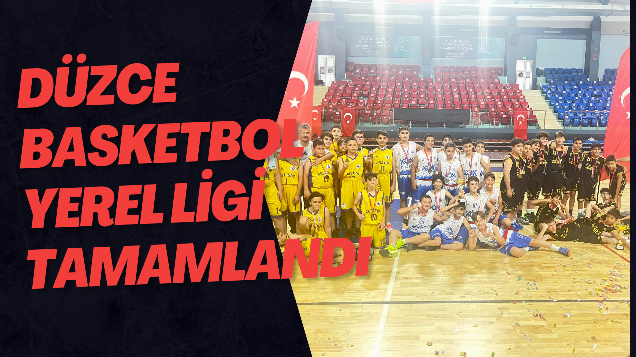Düzce Basketbol Yerel Ligi Tamamlandı