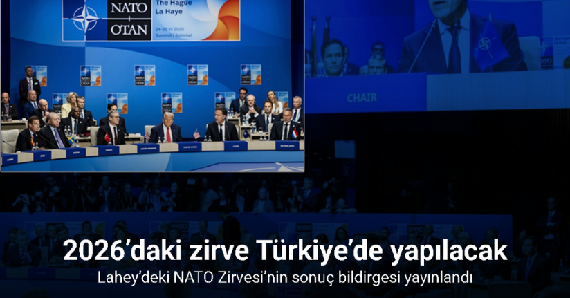Lahey’deki NATO Zirvesi’nin sonuç bildirgesi yayınlandı
