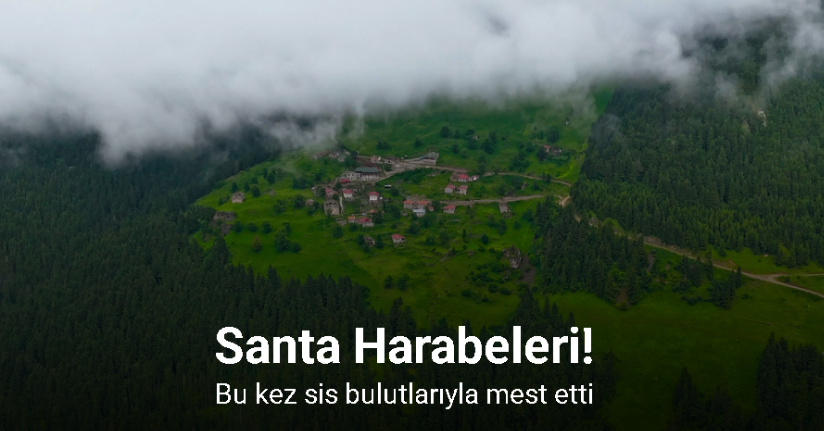 Santa Harabeleri bu kez sis bulutlarıyla mest etti