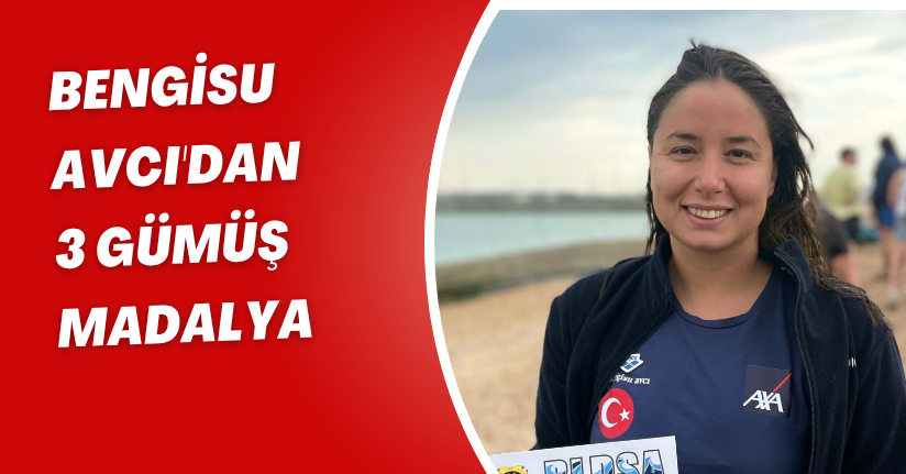 Bengisu Avcı'dan 3 gümüş madalya