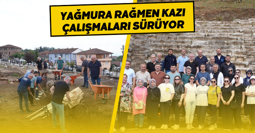 Yağmura Rağmen Kazı Çalışmaları Sürüyor