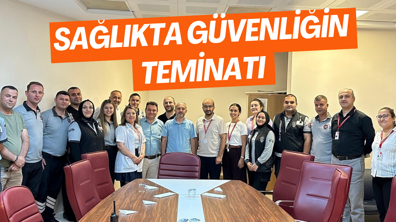 Sağlıkta Güvenliğin Teminatı