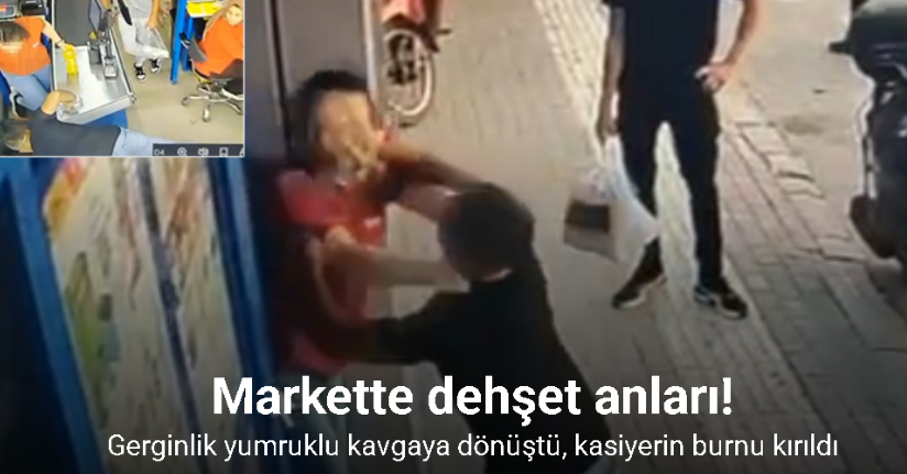 Marketin kadın kasiyerine yumruklu saldırı kamerada