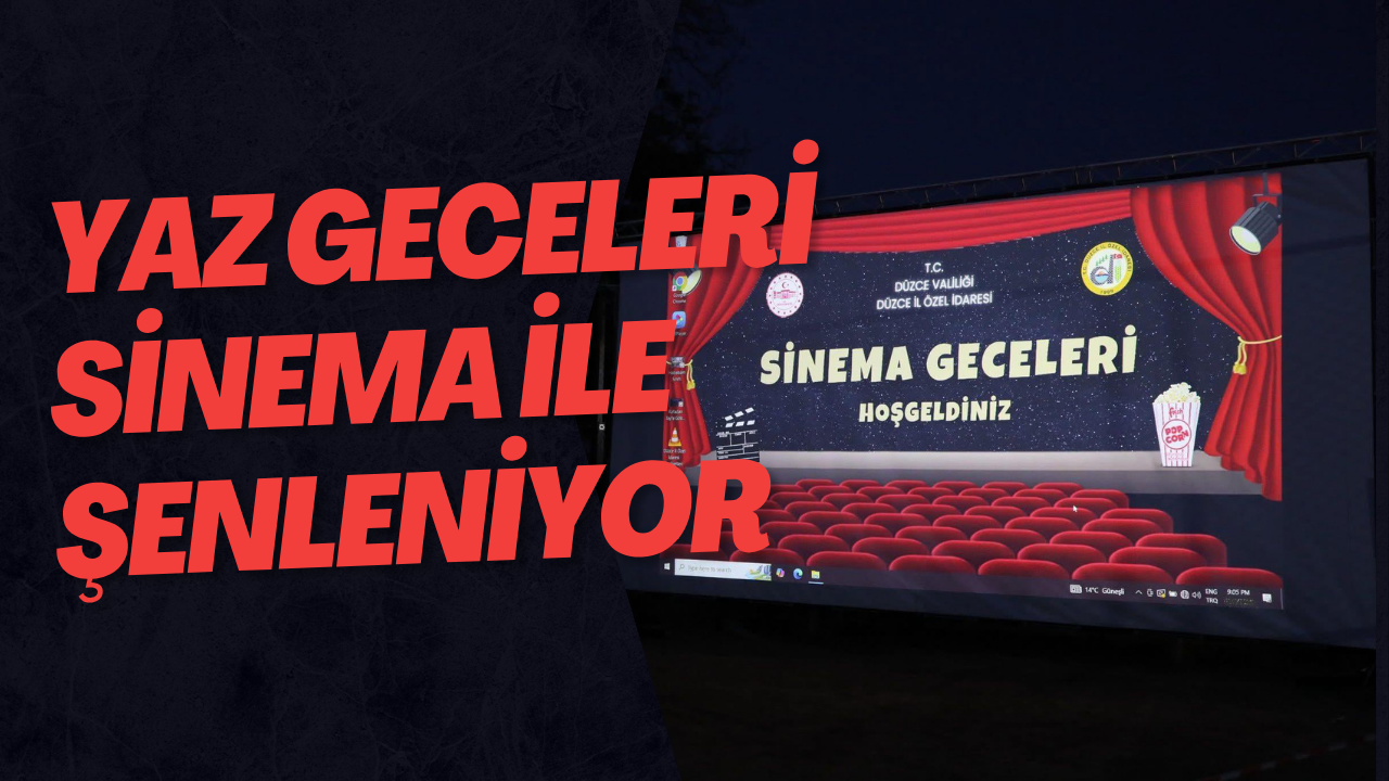 Yaz Geceleri Sinema ile Şenleniyor
