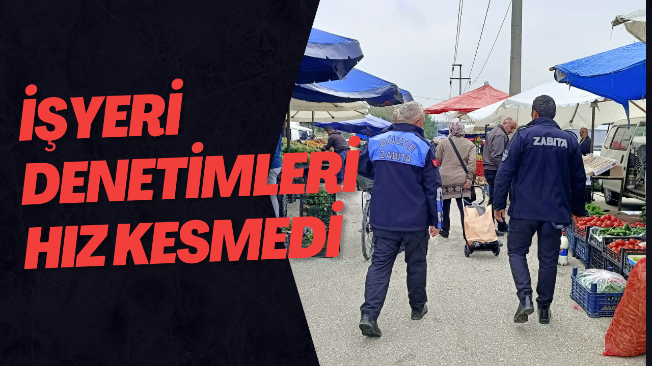İşyeri Denetimleri Hız Kesmedi