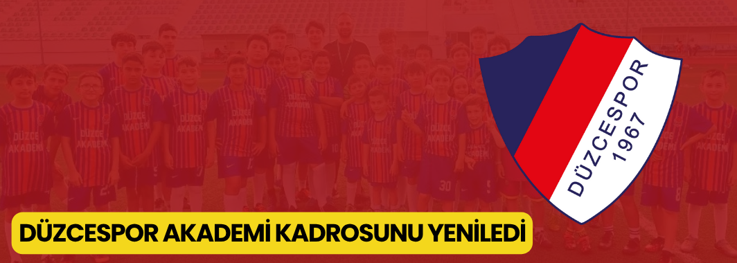Düzcespor Akademi Kadrosunu Yeniledi