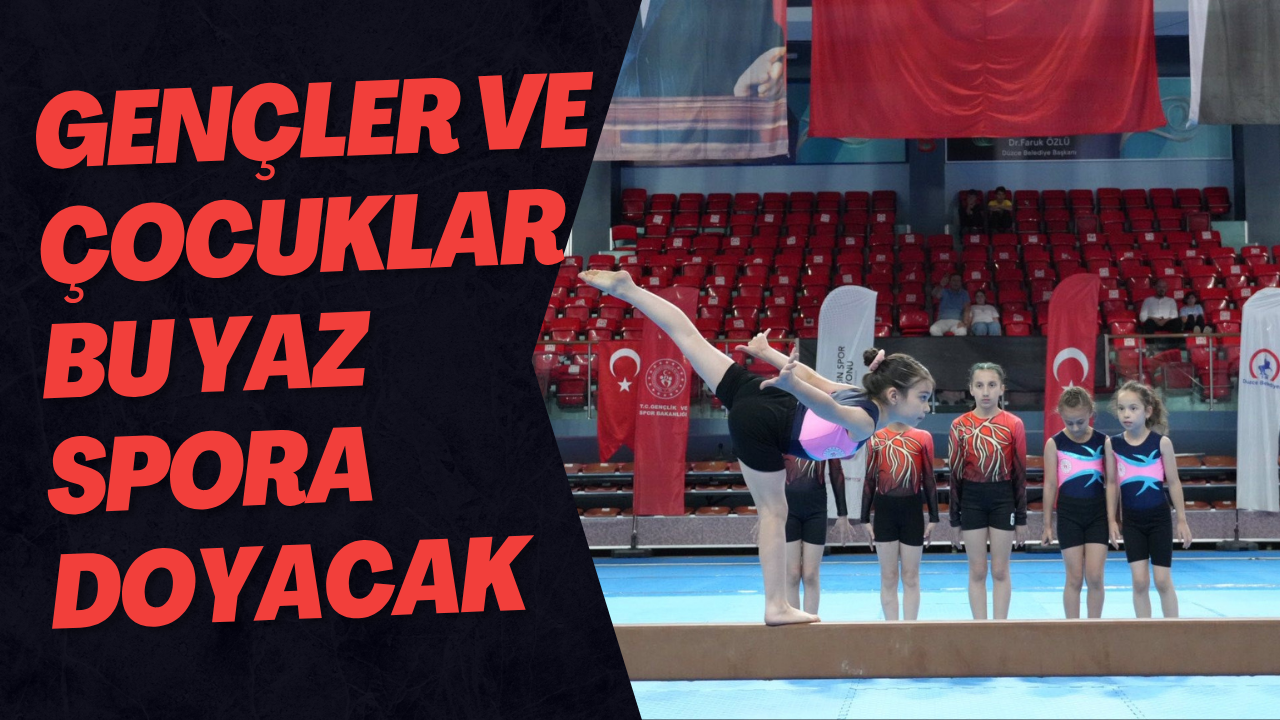 Gençler Ve Çocuklar Bu Yaz Spora Doyacak