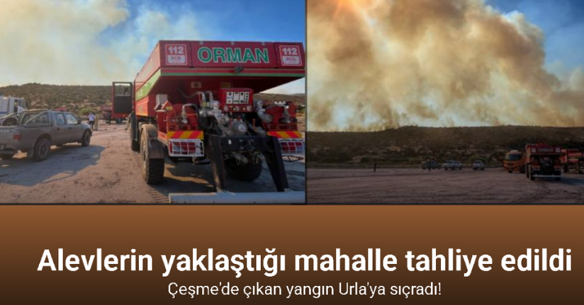 İzmir’de alevlerin yaklaştığı mahalle tahliye edildi