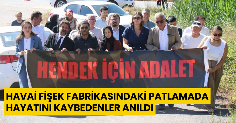 Havai fişek fabrikasındaki patlamada hayatını kaybedenler anıldı