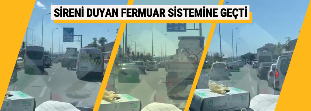 Sireni Duyan Fermuar Sistemine Geçti