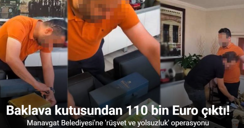 Manavgat Belediyesi'ne 'rüşvet ve yolsuzluk' operasyonu