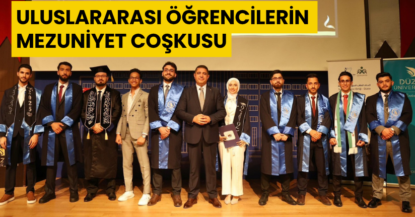 Düzce Üniversitesi’nde Uluslararası Öğrenciler İçin Mezuniyet Coşkusu