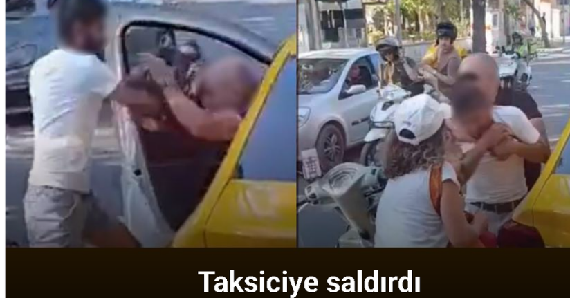 Taksiciye saldırdı, dayak yemekten zor kurtuldu: O anlar kamerada