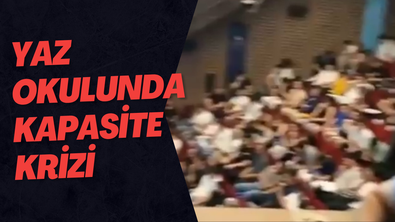 Yaz Okulunda Kapasite Krizi