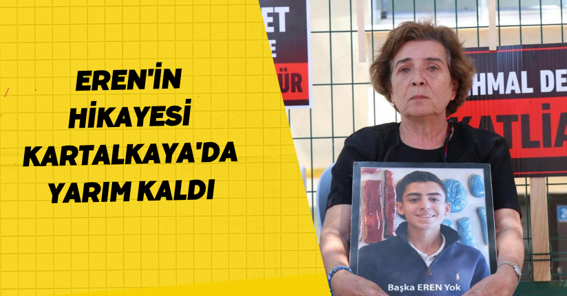  Eren'in hikayesi Kartalkaya'da yarım kaldı