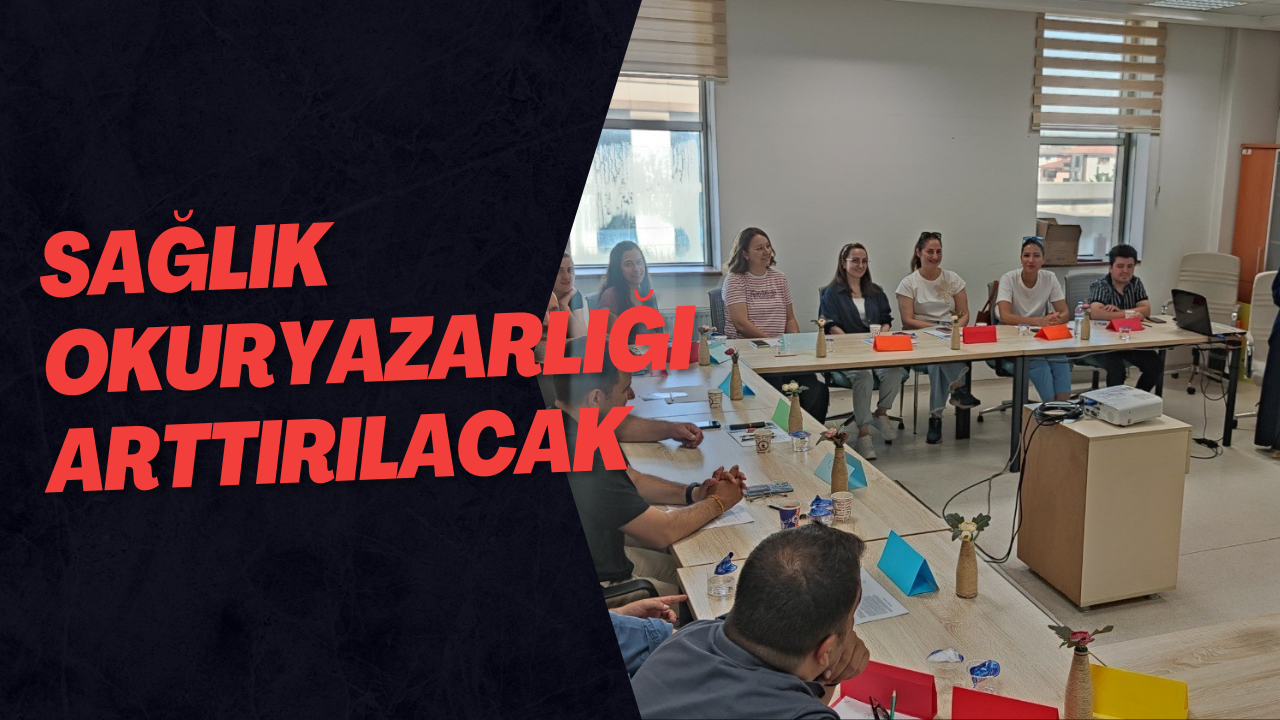 Sağlık Okuryazarlığı Arttırılacak