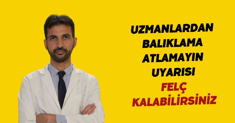 Uzmanlardan balıklama atlamayın uyarısı: