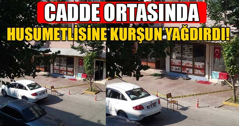 Cadde Ortasında Husumetlisine Kurşun Yağdırdı!